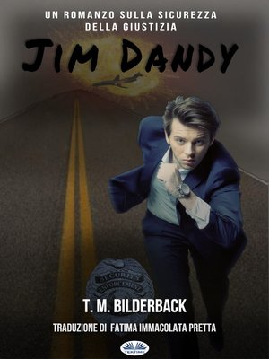 cover image of Jim Dandy--Un Romanzo Sulla Sicurezza Della Giustizia